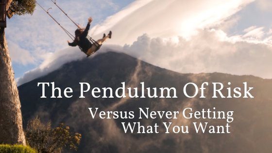 DPTperspective's tweet photo. The Pendulum of Risk vs. Never Getting What You Want
#DPTperspective #risk #bettingonyourself #consciousawareness #personalgrowth 

https://t.co/gJOcSvIJjh https://t.co/26TbrduCuT