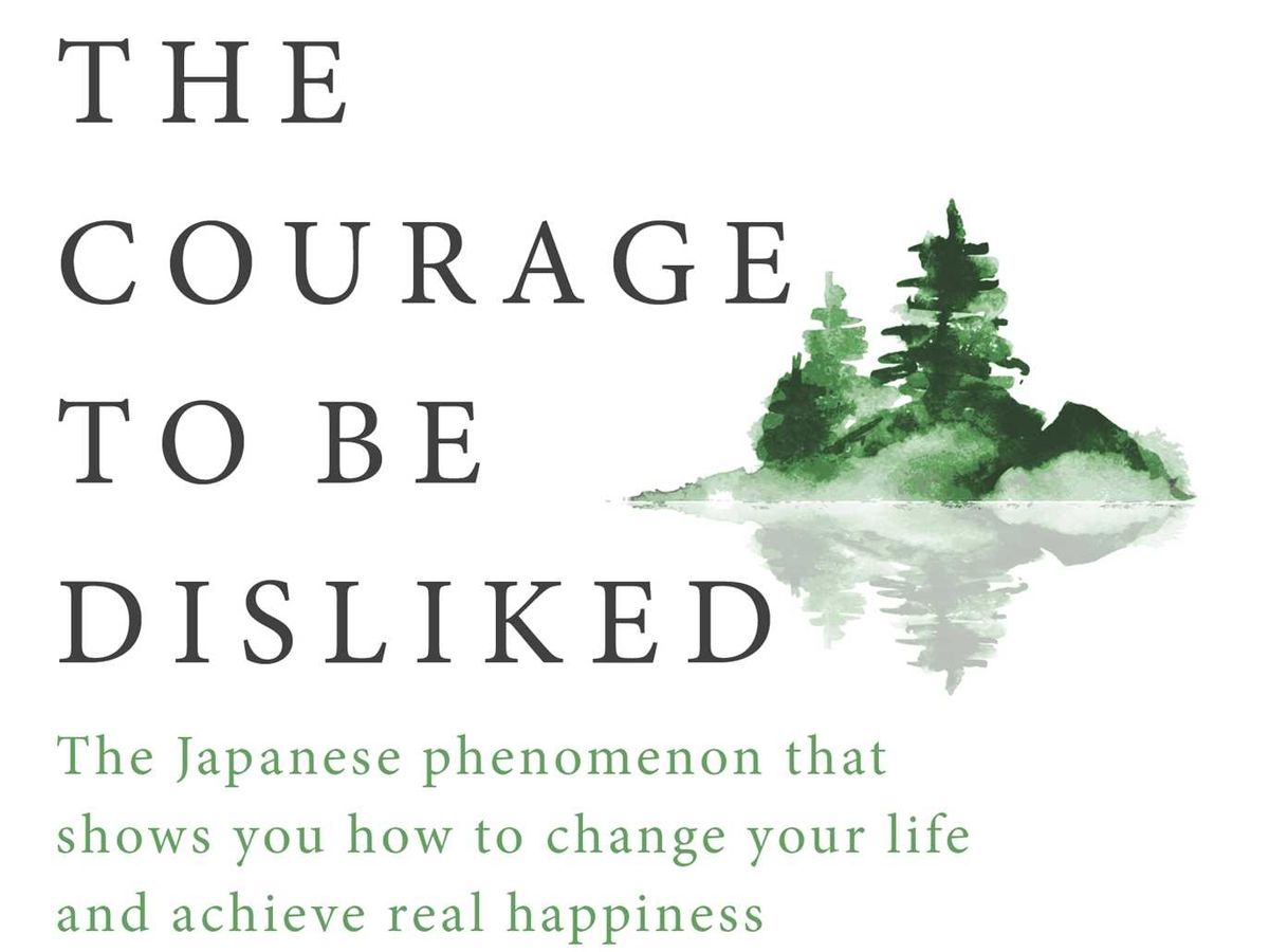 Review: The popular self-help book The Courage To Be Disliked is a bit of a Trojan horse dlvr.it/Qwpxql <a href="/GlobeArts/">Globe Arts</a>