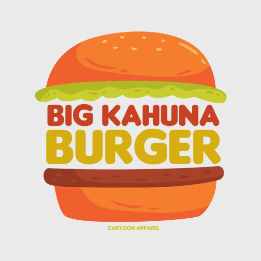 "That's that Hawaiian burger joint. I hear they got some tasty burgers."

New shirt only available at CartoonApparel.com! 15% off your first order with code: TWFAN