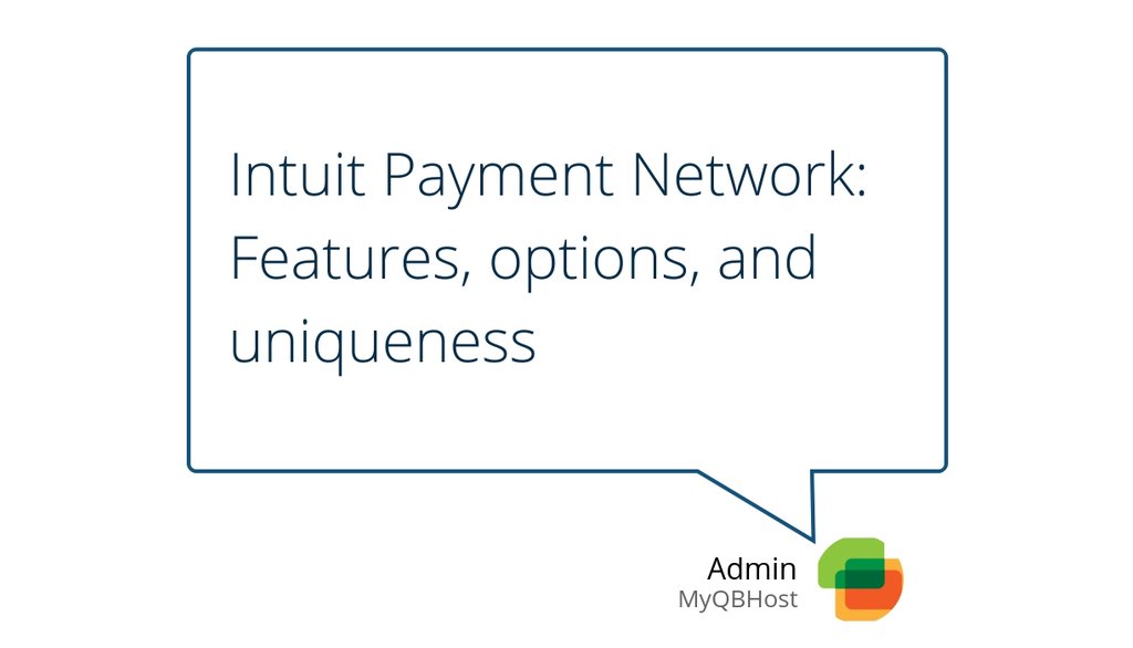 myqbhost's tweet photo. "Intuit Payment Network: Features, options, and uniqueness" https://t.co/Tq1S6q8Vl4 #QuickBooksCloudHosting #QuickBookshosting https://t.co/BO6uhF6Bo1