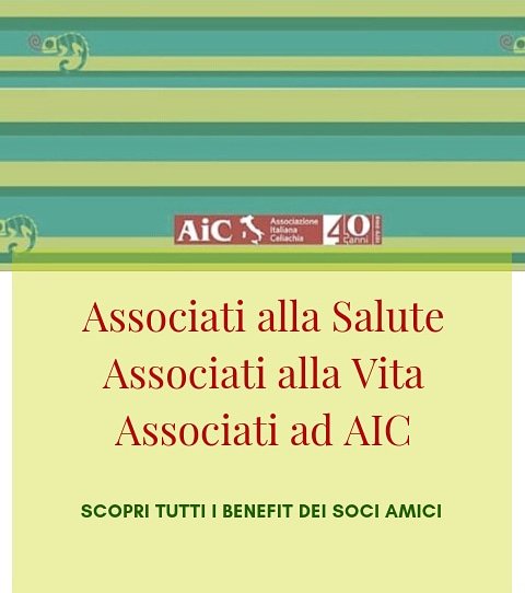 Siamo #volontari❤️siamo #celiaci❤️siamo genitori di bambini celiaci❤️Noi di #AIC ci associamo ad AIC. E tu❓Scopri tutti i #benefits
▪️ Solo 30 euro l’anno
▪️ c/c postale N° 68812379
▪️ Bonifico Bancario alle seguenti coordinate: IBAN IT28 Y076 0116 9000 0006 8812 379
