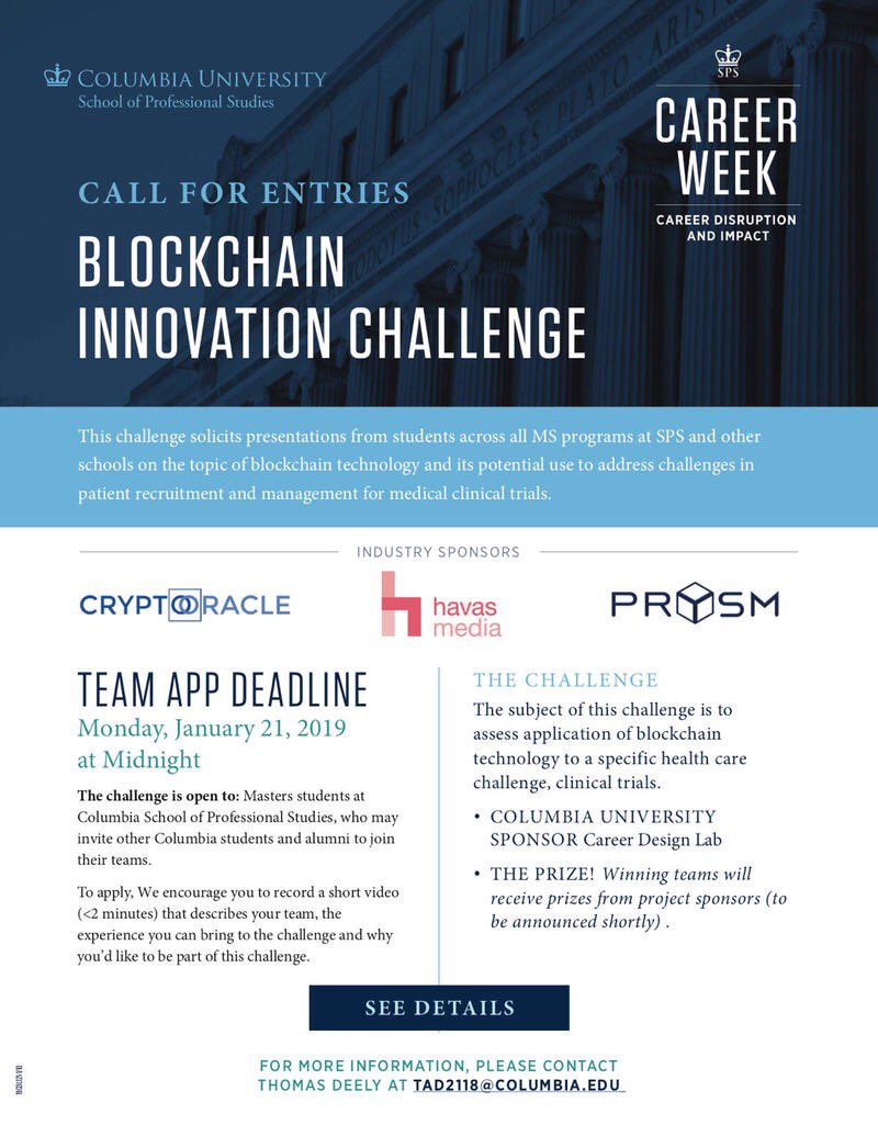DeelyThomas's tweet photo. Call for entries..#blockchain #healthcare @ColumbiaCBA @Columbia_SPS #careerweek2019 #CareerDesignLab @HavasMedia @CryptoOracleLLC @prysmeconomics @alexcahana https://t.co/C4tCkTmQTC