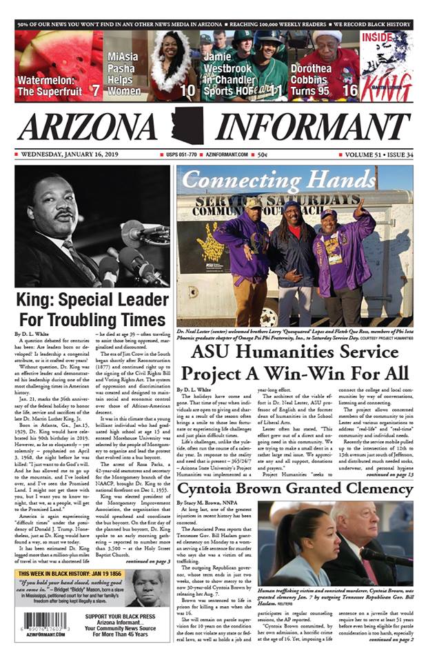 Az_Informant's tweet image. Happy Wednesday! Go grab this week's issue of the Arizona Informant Newspaper! This week's special MLK issue features a look back on the impeccable leadership of Dr. King, MLK events coming up, the impact the Gov. shutdown is having on African- Americans and much more!