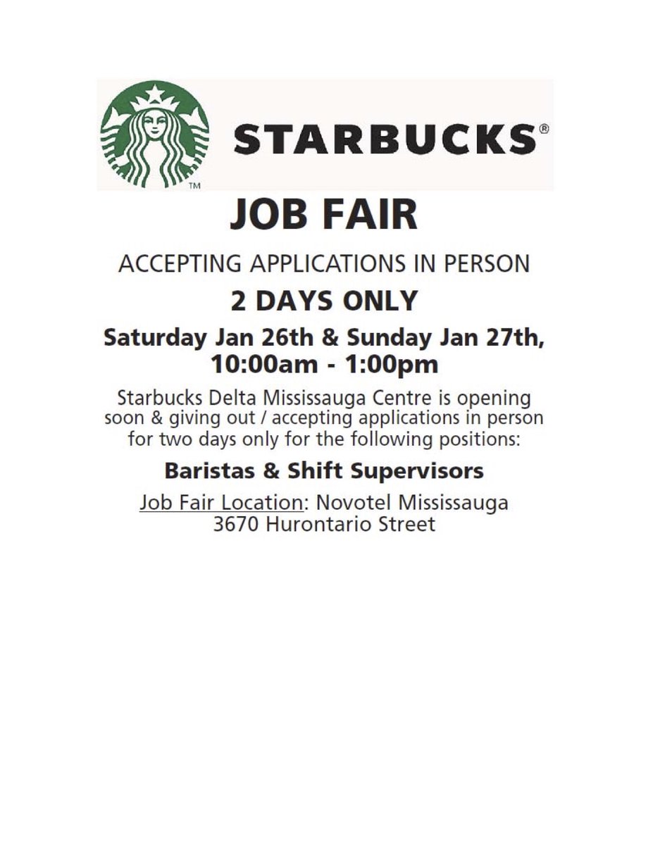 New Starbucks alert! Starbucks Delta Mississauga Centre is looking for baristas and shift supervisors to join their team. Job fair Saturday January 26 and 27 at Novotel Toronto Mississauga Centre.