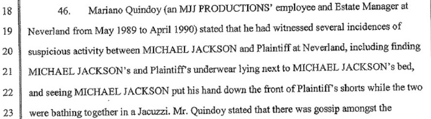 Like other ex employees with ties to Gutierrez Quindoy claimed he saw boy underwear on the floor, saw Jackson molest in the Jacuzzi (shower, Jacuzzi, bath are Gutierrez's recurring themes).