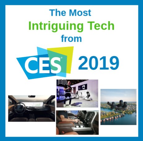 InfluencerLead's tweet photo. The Most Intriguing Tech from #CES2019 #tech #future https://t.co/f66ZpbSdPm via @wonderoftech https://t.co/CBC0b8AOdG