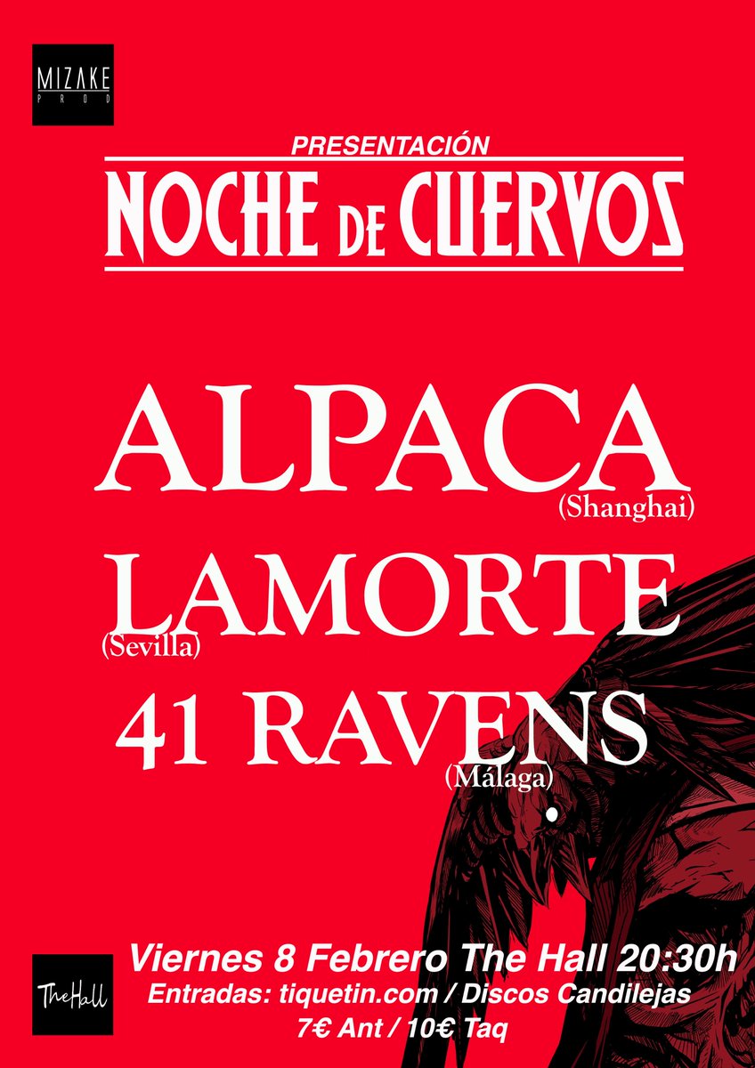 MizakeProd (@mizakeprod) on Twitter photo Presentación #NochedeCuervos en la sala #TheHall de #Málaga el 8 de febrero con los conciertos de #Alpaca desde Shanghai, #LaMorte de Sevilla y <a href="/41Ravens/">41Ravens</a> como representación local. Entradas en bit.ly/2Vck0RN
<a href="/diablorockweb/">Diablorock</a> <a href="/RockZone/">RockZone</a> @DoomInAeternum <a href="/GoetiaMedia/">Goetia Media</a> Presentación #NochedeCuervos en la sala #TheHall de #Málaga el 8 de febrero con los conciertos de #Alpaca desde Shanghai, #LaMorte de Sevilla y <a href="/41Ravens/">41Ravens</a> como representación local. Entradas en bit.ly/2Vck0RN
<a href="/diablorockweb/">Diablorock</a> <a href="/RockZone/">RockZone</a> @DoomInAeternum <a href="/GoetiaMedia/">Goetia Media</a>