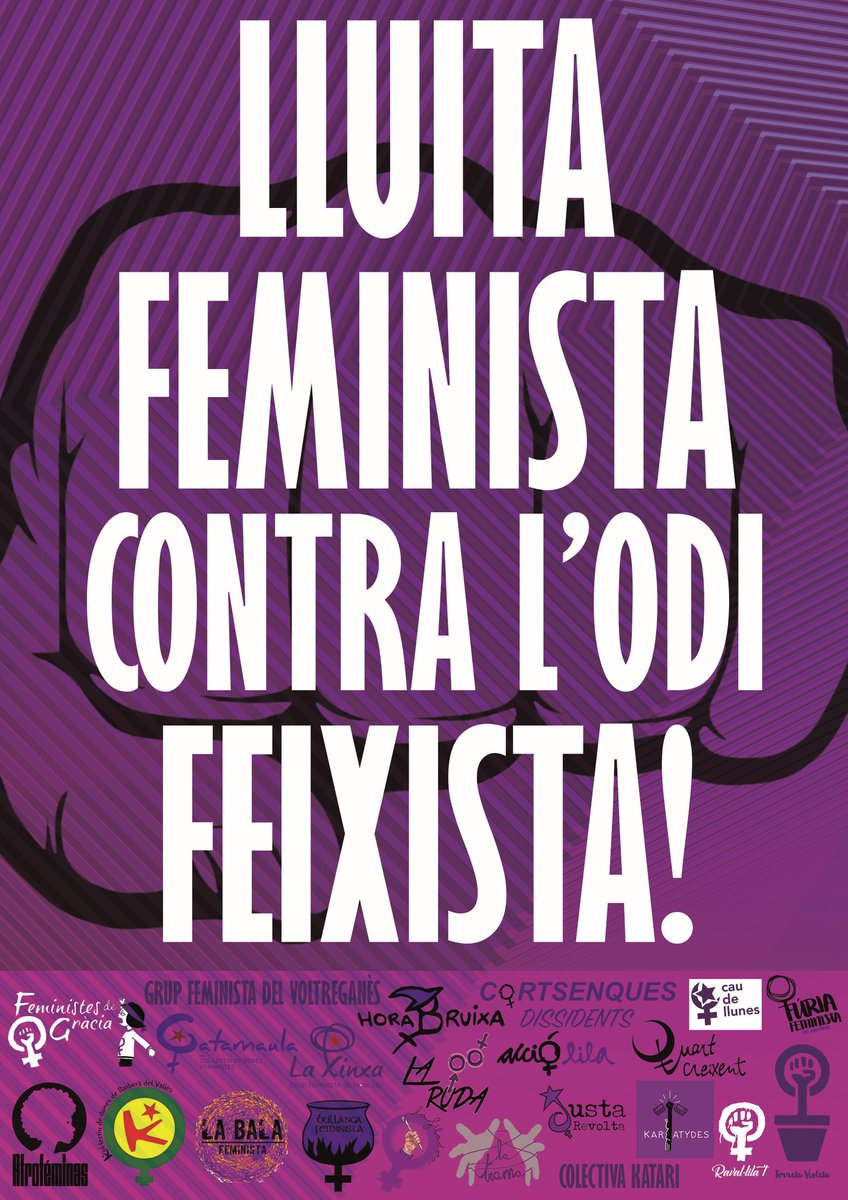 "Quan el capitalisme veu que el poder se li escapa de les mans, alça el feixisme per defensar els seus privilegis".

Omplim de lluita tot el que ells pretenen omplir d'odi!
Fem del <No passaran> una realitat!

LLUITA FEMINISTA CONTRA L'ODI FEIXISTA!♀️✊

#FeministesAntifeixistes