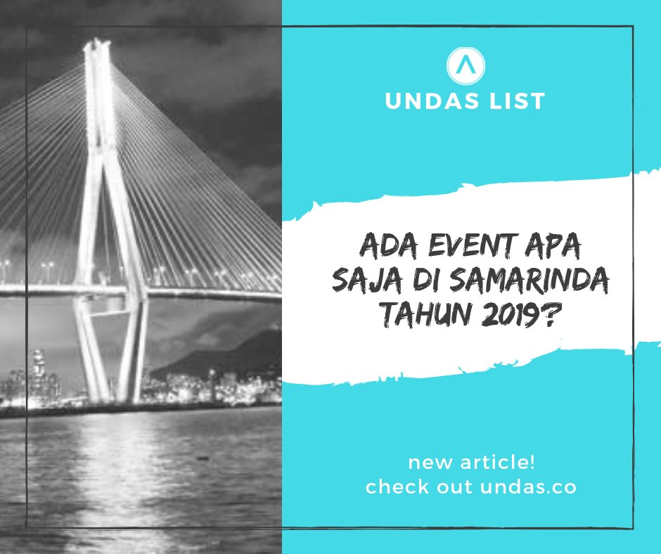Ada Event Apa Saja di Samarinda Tahun 2019? undas.co/2019/01/ada-ev…