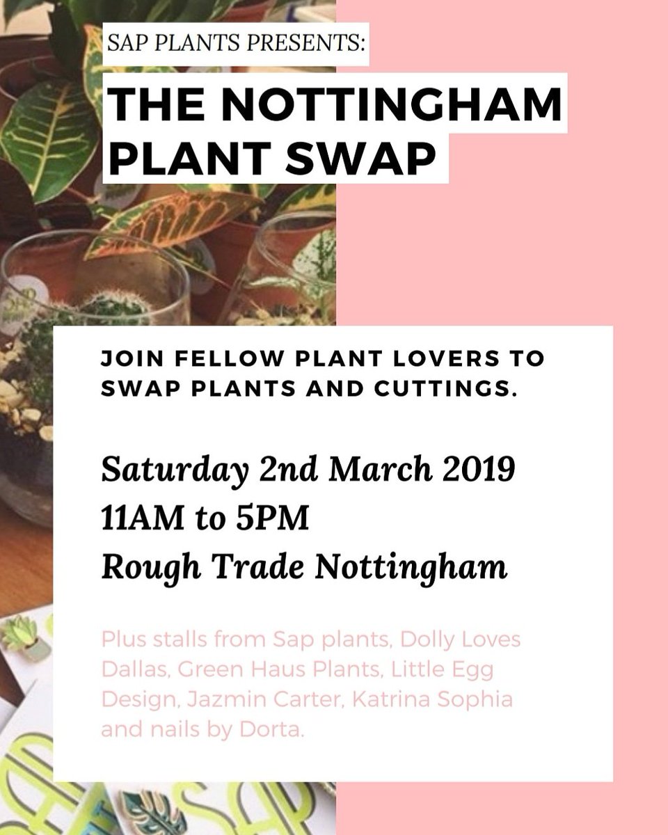 Exciting News!! 🌵🌵 The Nottingham Plant Swap will take place on Saturday 2nd March at Rough Trade Nottingham! You can bring plants, cuttings and seeds to swap with other House Plant lovers. You can swap as well as shop, there will be stalls from some amazing independents 🌵🌵