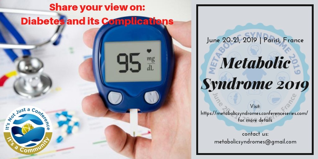 ICMS_2018's tweet photo. Lets Discuss on #Diabetes for Cure and its Treatment.
Join 4th International #Conference &amp; Exhibition on Metabolic Syndrome which is scheduled in #Paris France during June 20-21, 2019.
Submit your paper on Diabetes and its treatment
Register Now!!
Website: https://t.co/b5kxiQlIwG https://t.co/sgGNE2mZh5