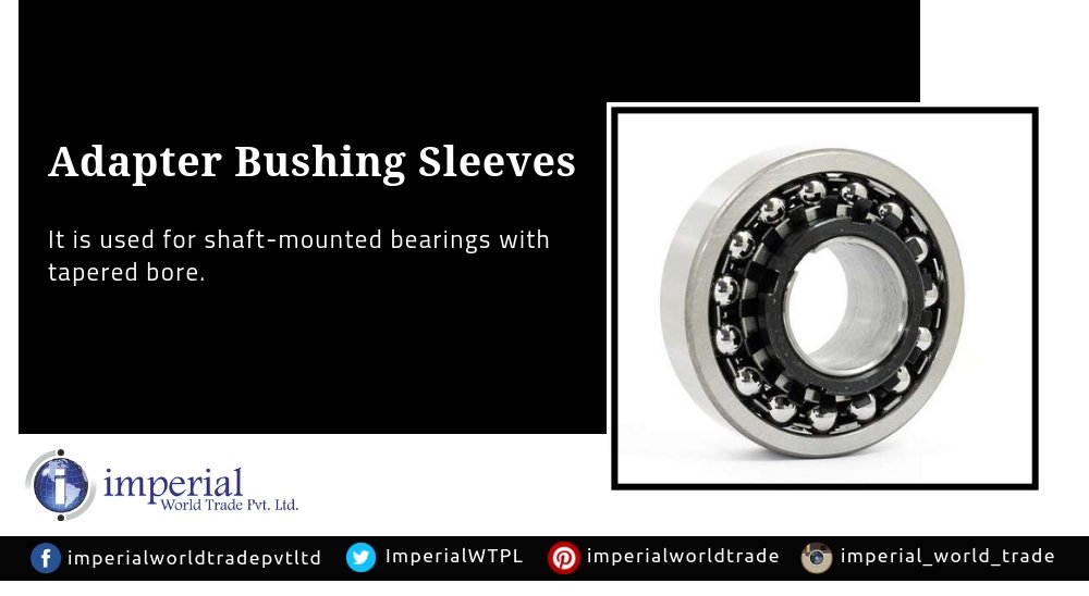 ImperialWTPL's tweet photo. Adapter Bushing Sleeves!
It is used for shaft-mounted bearings with tapered bore.

Purchased from: https://t.co/dE8MhkbRiz

#Adapterbushingsleeves #Engineering #Manufacturers #Exporter #ImperialWorldTrade https://t.co/nst0lsgA8V