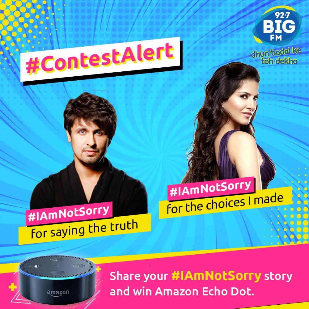 Have you done something you are not sorry about? Kya aap badal rahe ho apni dhun? Tell us your story using #IAmNotSorry and Dhun Badal Ke Toh Dekho and tag @927BIGFM for a chance to win Amazon Echo Dot. Enter the contest today!