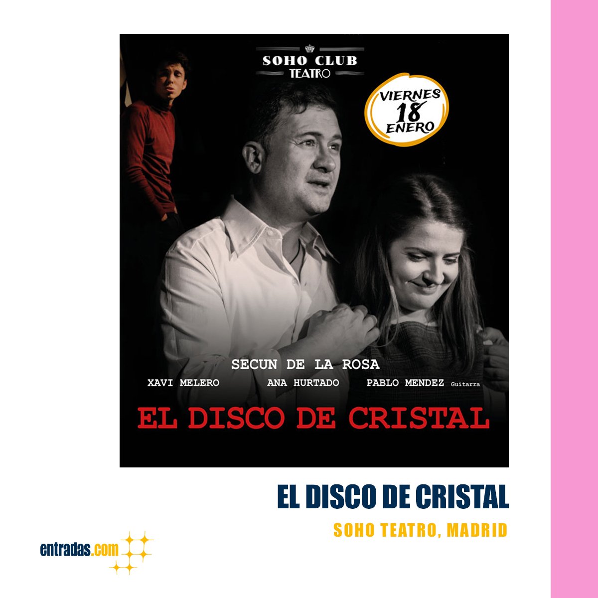 entradas's tweet photo. ⚠MAÑANA⚠ 18/01/19 en el #TeatroSoho 🎭 @secundelarosa presenta #ElDiscoDeCristal 👏
Una comedia 😂 con una historia que contar, que nace de la situación y de los personajes 😍
Está muy cerquita ¡Date prisa! 😉
🎟👉 https://t.co/rBn5jhQHzd https://t.co/cRs10EDTfw
