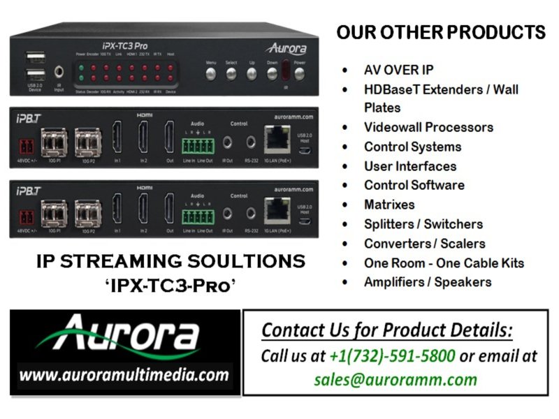 Aurora offers the #IPXTC3 Pro that provides one of the most advanced IP #StreamingSolutions on the market utilizing Aurora’s IPBase TTM technology. For more details, please contact us at 7325915800 or visit the  auroramultimedia.com/products/ipx-t…