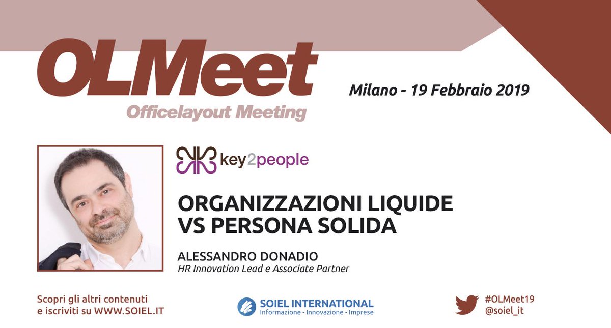 soiel_it's tweet photo. #OLMeet19 L'#OfficeBuilding a confronto con una contemporaneità indirizzata verso logiche smart e #Workplace "liquidi". Ne parliamo MARTEDì 19 FEBBRAIO a #Milano con @Ale_Donadio, HR Innovation Lead, Associate Partner @key2peopleMI. Iscriviti QUI: https://t.co/BUNWhrZkvD https://t.co/NefrsG05XV