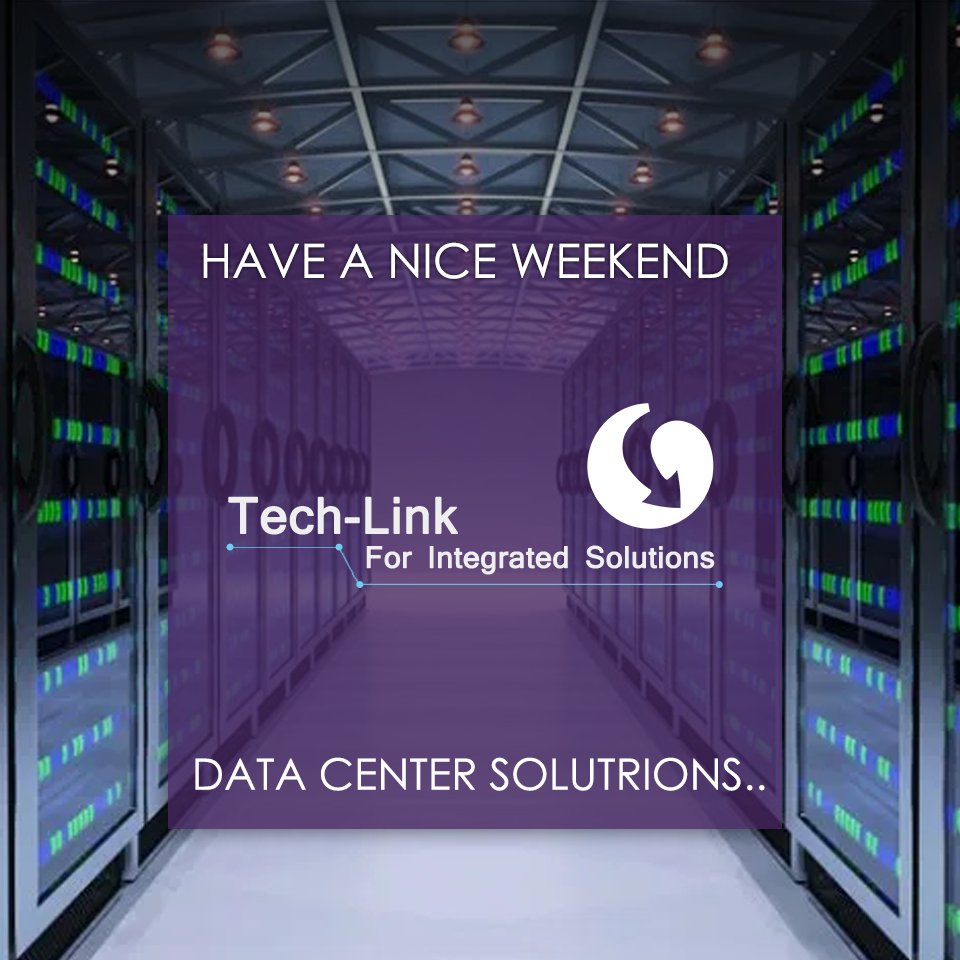 TechLink1997's tweet image. Have a nice weekend

#Techlink #Weekend #DataCenter #Solutions #Network #technology