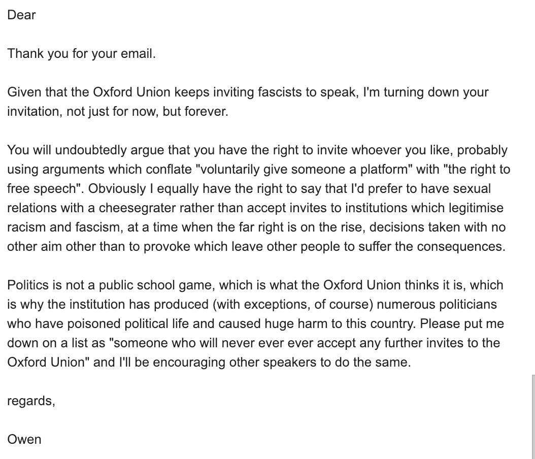 owenjonesjourno's tweet photo. I've been invited to speak at the @OxfordUnion: here's my email on why I will never, ever accept any further invitations there, and why other speakers should do the same thing. https://t.co/3yUtIvIdHG