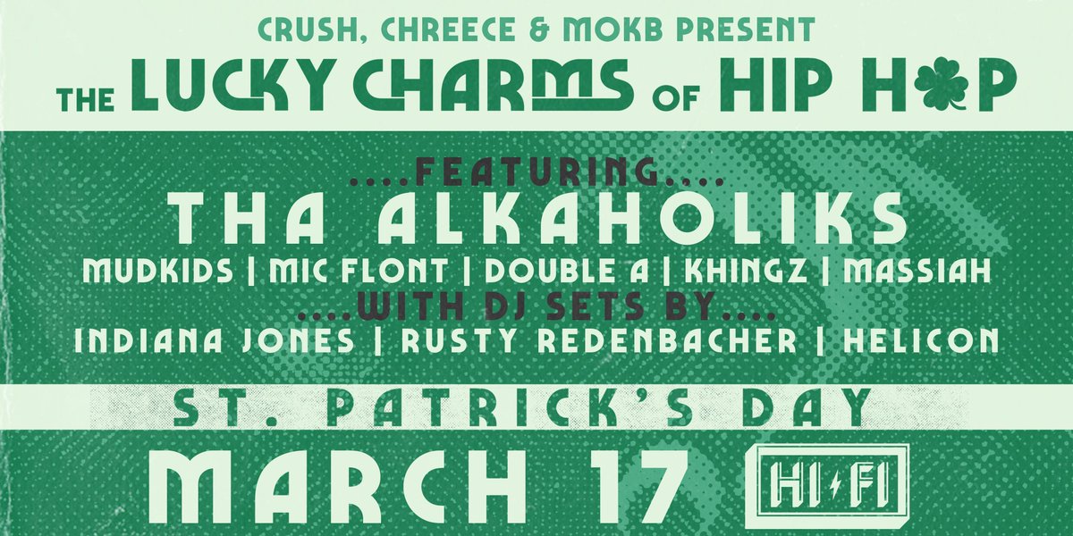 thehifiindy's tweet image. JUST ANNOUNCED &amp;amp; ON SALE NOW: @crushindy, @chreeceaf and #MOKB Present The Lucky Charms of Hip Hop feat. @ThaAlkaholiks w/ @MUDKIDS + more at #hifiindy on Sunday, March 17th! ⚡️

Get tickets to the hottest St. Patricks Day party in town here: fanlink.to/theluckycharms… 🍀