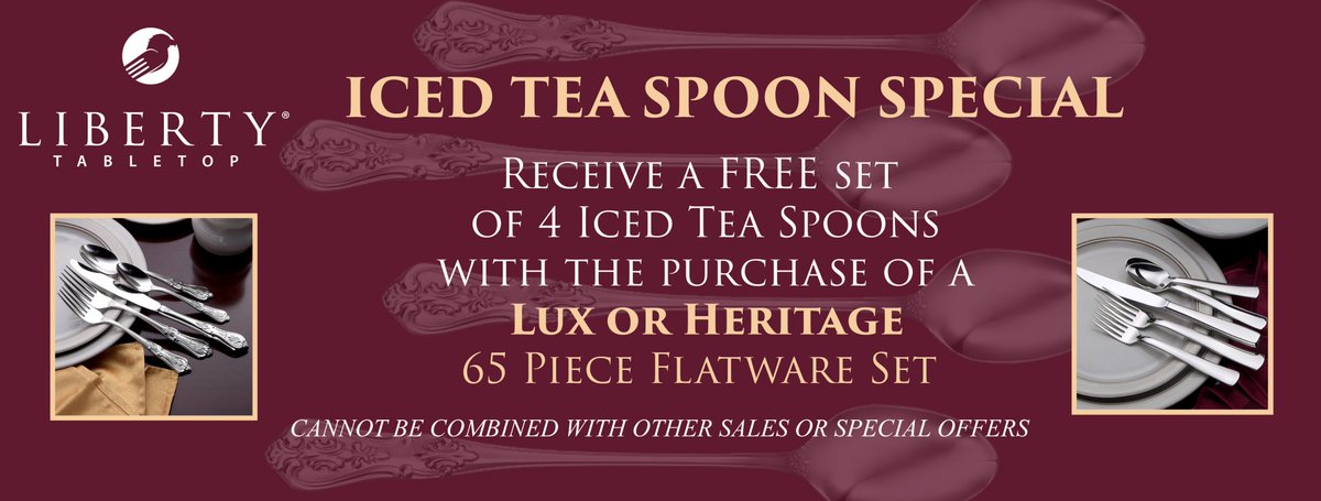 LibertyTabletop's tweet image. Our Iced Tea Spoon Special is on now! Get a FREE set of 4 Iced Tea Spoons with the purchase of a Lux or Heritage 65 piece #flatwareset. This offer ends Jan. 31st. Shop now: libertytabletop.com/product-catego…