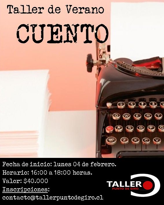 tallerptodegiro's tweet photo. ¿Buscas panoramas para el verano? El 4 de febrero iniciamos un taller intensivo. Mejora tu escritura y aprende técnicas narrativas. ¡Inscripciones abiertas! Cupos limitados. @BiblioLEA @LibMiskatonic @lectorcl @Bibliometro @megustaleercl @trayectobooks https://t.co/DzR8yvfYGH