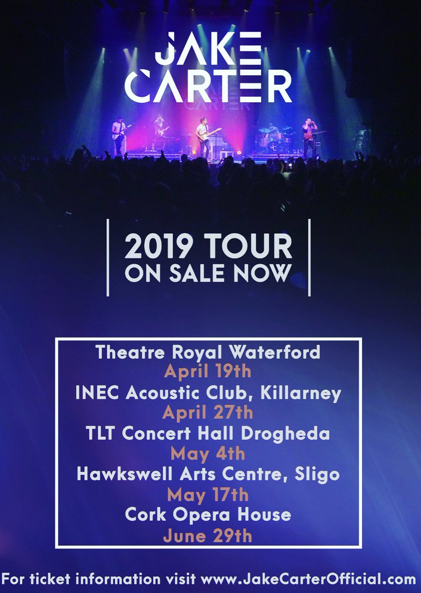 Jake Carter (@jakecartermusic) on Twitter photo Have you got your tickets yet to see Myself and the Band on our 2019 Spring Tour !!! If not then get yours now at JakeCarterOfficial.Com/tour-dates 🎉🎉🎉
<a href="/CorkOperaHouse/">Cork Opera House</a> @TLTDROGHEDA <a href="/theatreroyalw/">Theatre Royal</a> @INECKILLARNEY <a href="/INECAcoustic/">INEC Acoustic Club</a> <a href="/HawksWellSligo/">Hawk's Well Theatre</a> Have you got your tickets yet to see Myself and the Band on our 2019 Spring Tour !!! If not then get yours now at JakeCarterOfficial.Com/tour-dates 🎉🎉🎉
<a href="/CorkOperaHouse/">Cork Opera House</a> @TLTDROGHEDA <a href="/theatreroyalw/">Theatre Royal</a> @INECKILLARNEY <a href="/INECAcoustic/">INEC Acoustic Club</a> <a href="/HawksWellSligo/">Hawk's Well Theatre</a>