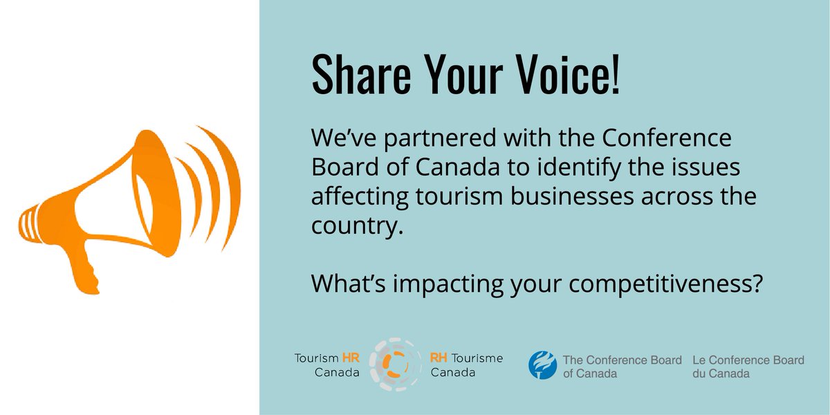 TourismHRCanada's tweet photo. What are the most significant issues facing Canada's #tourism businesses? Tell us today through the Tourism Outlook and Labour Issues Survey: https://t.co/hooMEgEckA  @ConfBoardofCda https://t.co/XRcjDfXqml