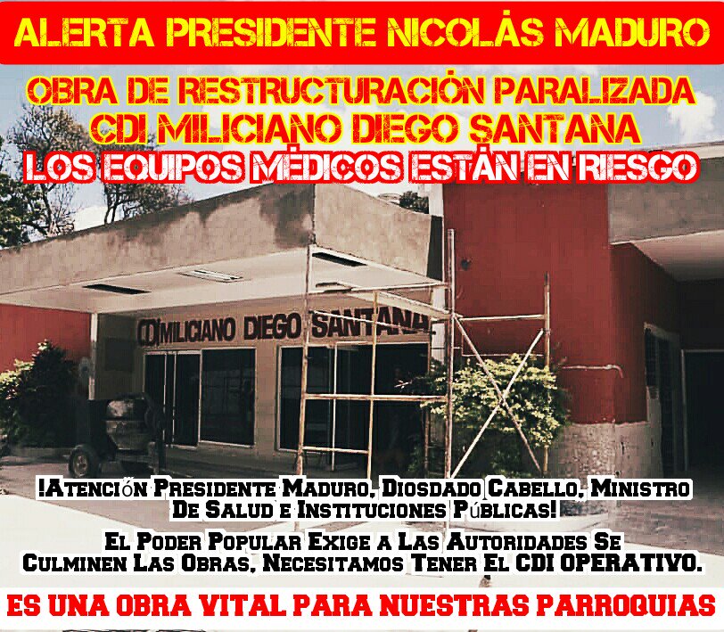 DavidRo51445635's tweet photo. ✌🏽🇻🇪*!ALERTA PRESIDENTE NICOLÁS MADURO:* SE AMERITA RETOMAR OBRA DE RESTRUCTURACIÓN DEL CDI MILICIANO DIEGO SANTANA, UN AÑO PARALIZADA, EQUIPOS MÉDICOS MUY IMPORTANTES A PUNTO DE DAÑARSE! CULMINEN LAS OBRAS EL PUEBLO LO NECESITA! DIFUNDELO!!! ES UN BIEN PARA TOD@S. CHAVEZ "VIVE" https://t.co/1UzxVYVguW