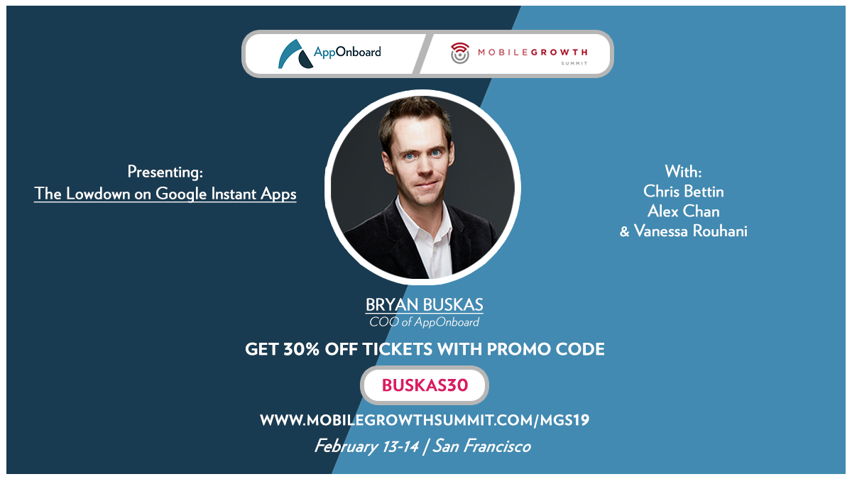 apponboardinc's tweet photo. Join us and @zillow, @JamCityHQ, @RakutenUS as we discuss "The Lowdown on Google Instant Apps" on Day 1 (2/13 @ 3:30 PM PST) of @mobilegrowthMGS SF! Get 30% off tickets with promo code: BUSKAS30. #SF #MGS #MGSF19 https://t.co/5O2OijzR7N