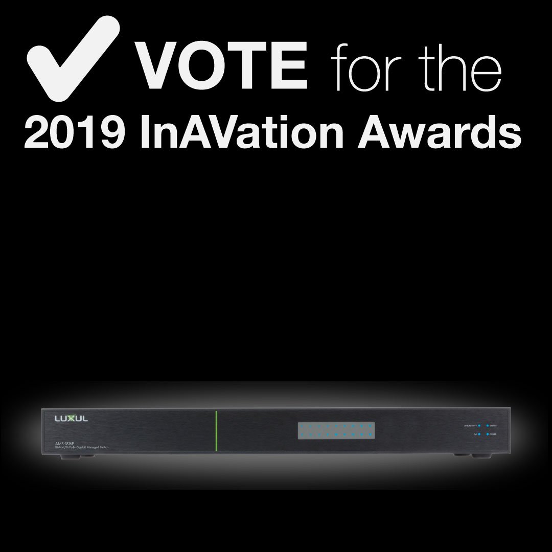 LuxulCorp's tweet photo. Voting for the 2019 InAVation Awards closes on the 18th (tomorrow), so if we've earned it, please follow the link to cast your vote!
https://t.co/7gGVPljnXp
#luxul #legrand #CEDIA #CEPro #sandvc #avtweeps #avpros #thetechrep #tech #sales #CES #CES2019 #inavation #awards #vote https://t.co/wAHdDlPMVX