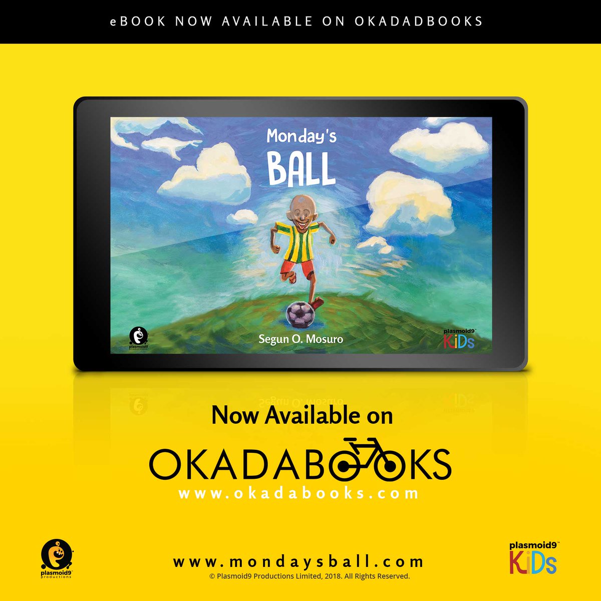 plasmoid9Kids's tweet photo. The #mondaysball eBook is now available on @Okadabooks . 
https://t.co/jNkwxvhWGb

#okadabooks #KidLit #AfricanLit #NigerianStories #ebook #picturebook https://t.co/s3fBDplIld