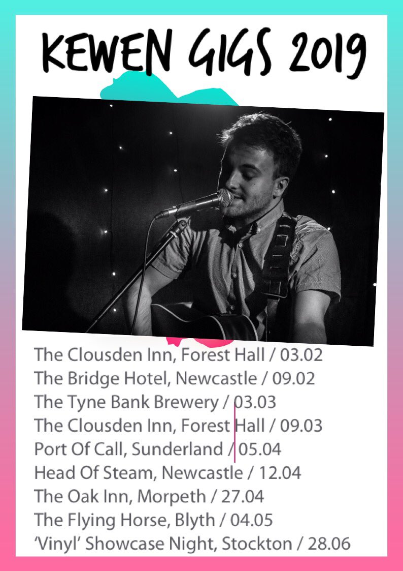 GIG DATES!! #kewen #gigdates #newcastle #blyth #sunderland #morpeth #northeast