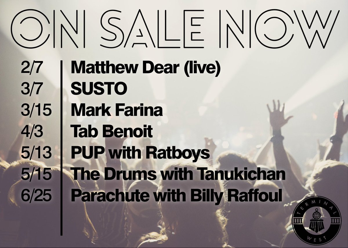 TerminalWest's tweet photo. Tickets on sale NOW! 🎟
2/7 @MatthewDear LIVE 
3/7 @SUSTOisreal 
3/15 @djMarkFarina 
4/3 @TabBenoitLA
5/13 @PUPtheband w/ @Ratboysband
5/15 @TheDrumsforever w/ @Tanukichanmusic 
6/25 @Parachute w/ @BillyRaffoul 

Tickets at https://t.co/11TQ0d3m9Q https://t.co/ncPG7Pluyt