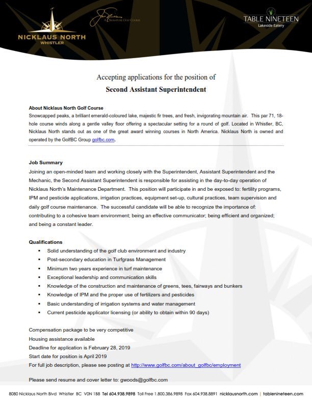 We have an opening for a Second Assistant Superintendent <a href="/NicklausNorthGC/">Nicklaus North Golf</a>. Great opportunity to join our team at a top 50 course in the beautiful mountians of Whistler, BC.