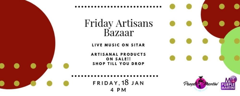 JOIN US TODAY FOR Friday #ArtisansBazaar with Live Music On SITAR By #Chandu at Purple Martini at Sunset Point, Goa, Anjuna

Time : 4PM Onwards
For Table Booking Call :+91-9871900995

Artisanal Products On Sale ! Shop Till You Drop.
Its the only known cure for that Friday feeling