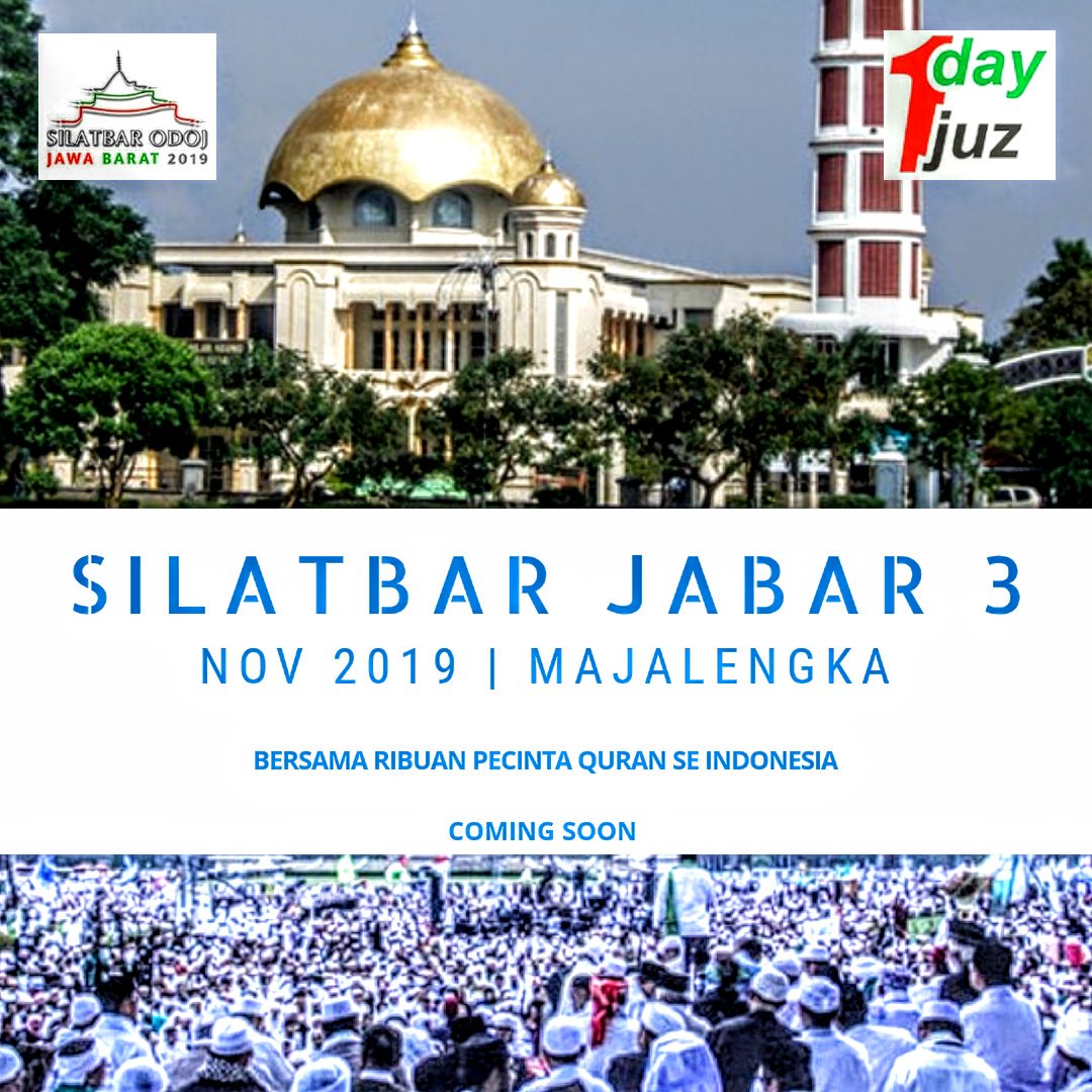 Coming Soon. Silatbar Jabar 3 Nov 2019. Di Majalengka <a href="/onedayonejuz/">One Day One Juz</a>