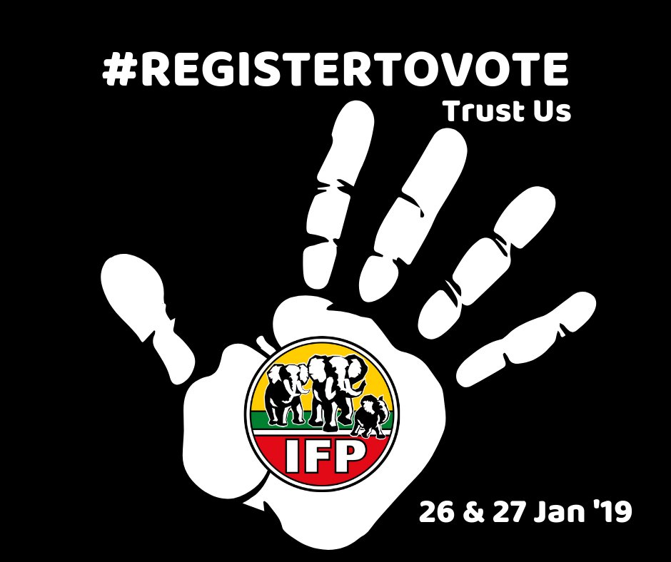vote_ifp's tweet photo. #RegisterToVoteIFP Remember this is Your Last Chance to register to vote! #FinalRegWeekend 26 and 27 January 2019! All you need is your π be a πΏπ¦ citizen & you're good to #VoteIFP ππΏπ³οΈ#Siyaqhuba #Siyaphambili #TrustUs https://t.co/bS42aK9Lvi
