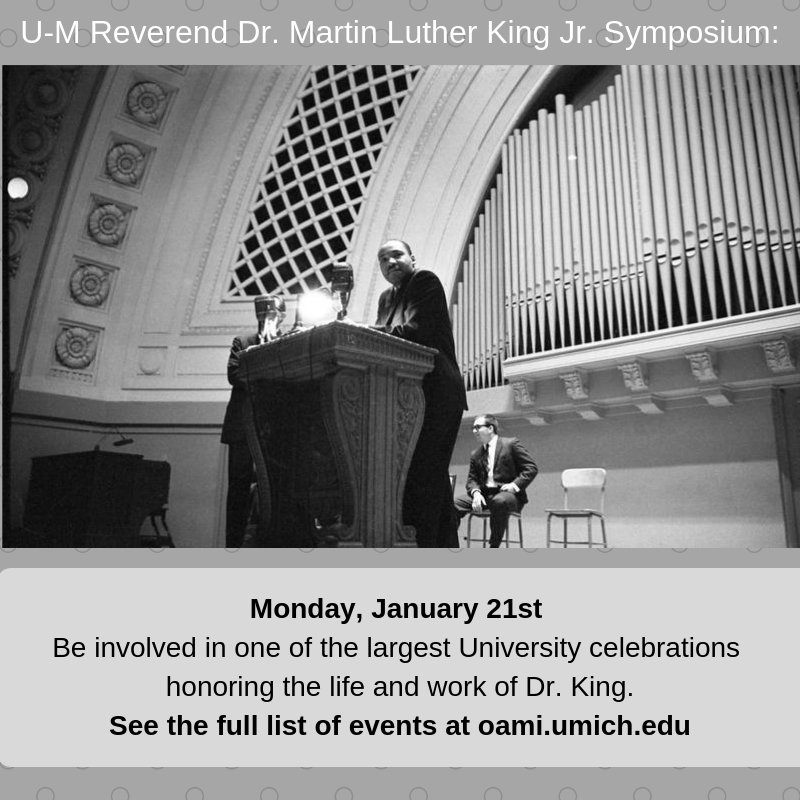 UmichEAC's tweet photo. Check out the many events happen all across campus for one of the largest University celebrations honoring the life and work of Dr. King. See the full events calendar at https://t.co/46uEyC8IAh https://t.co/MijisFV04N