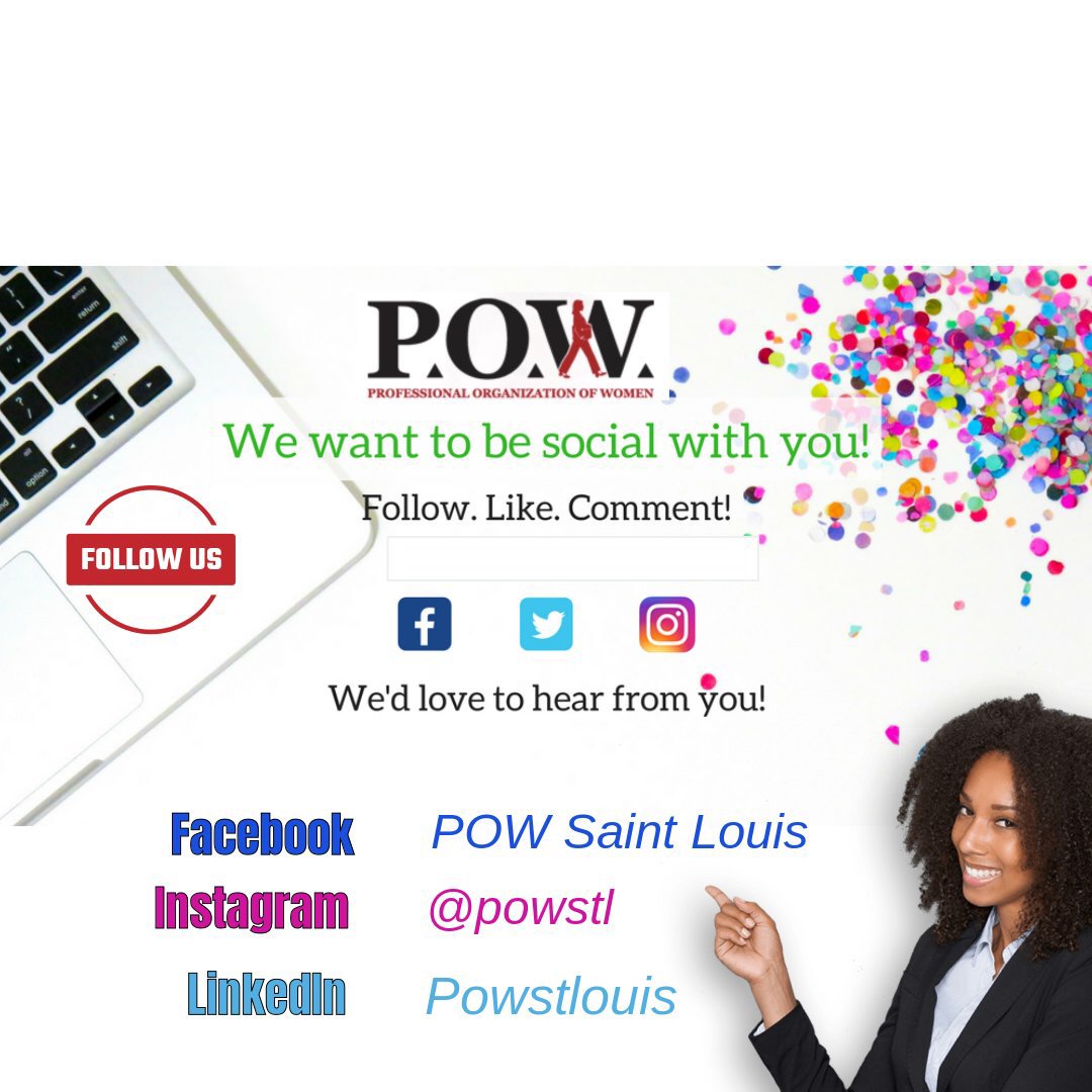 POWSTL's tweet image. We want to get to know you. Follow us! #POWSTL #Followus #stlnetworking
