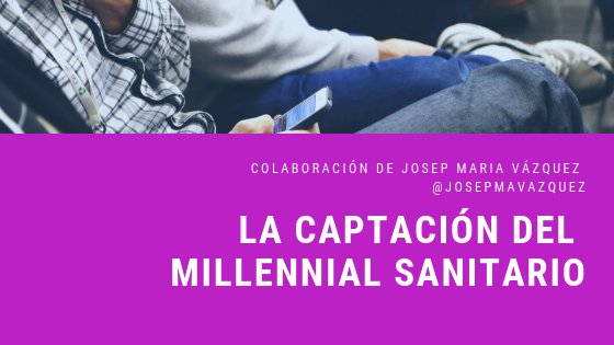 humanizagestion's tweet photo. Hoy en #proyectoHUGES la colaboración de @josepmavazquez con su reflexión "La captación del millennial sanitario" 👉👉👉 https://t.co/gO9dUQp8t3 https://t.co/kvvffPQRoQ