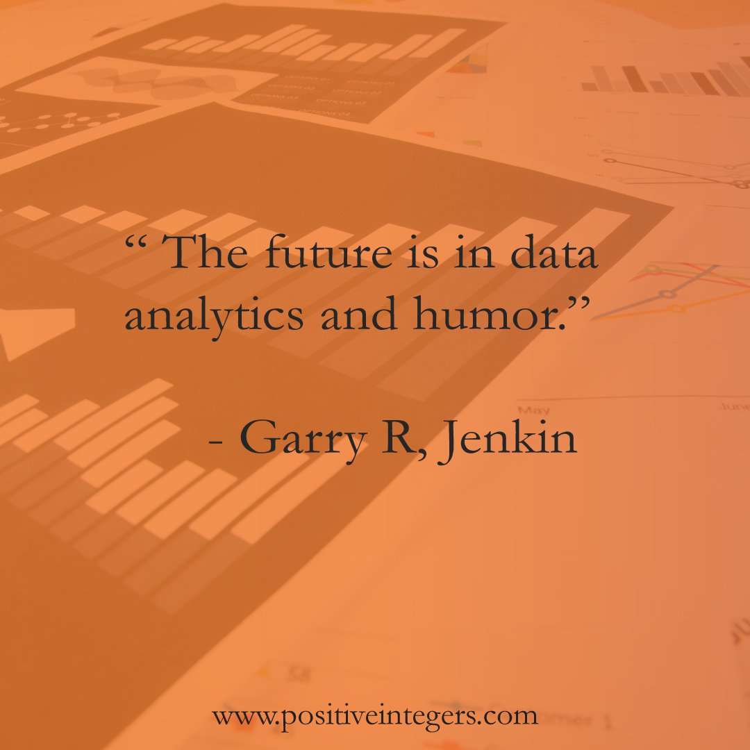 PositiveInt_Pi's tweet image. The Future is data analytics #DataAnalytics #quote #positiveintegers