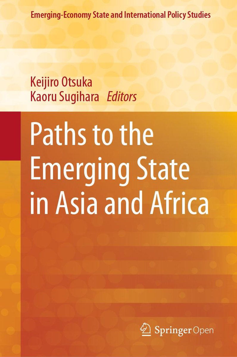 Springernomics's tweet photo. #OpenAccess book Paths to the Emerging State in #Asia and #Africa (Keijiro Otsuka, Kaoru Sugihara, Eds.), a book that is part of the set #EmergingState and #Economy, has now been published online! Content is freely accessible: https://t.co/MGN5qM6eZI
#internationalpolicy https://t.co/x9e7Z7MmrD