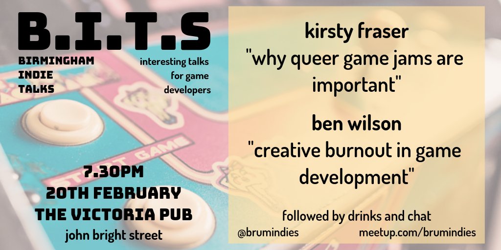 brumindies's tweet image. Announcing our first Birmingham Indie Talks night: B.I.T.S! 

Hear from @KirstySays from @RainbowGameJam about queer game jams, and @ZeroFiftyOne_ on creative burnout!

7.30pm, 20th February, The Victoria: meetup.com/brumindies/eve…