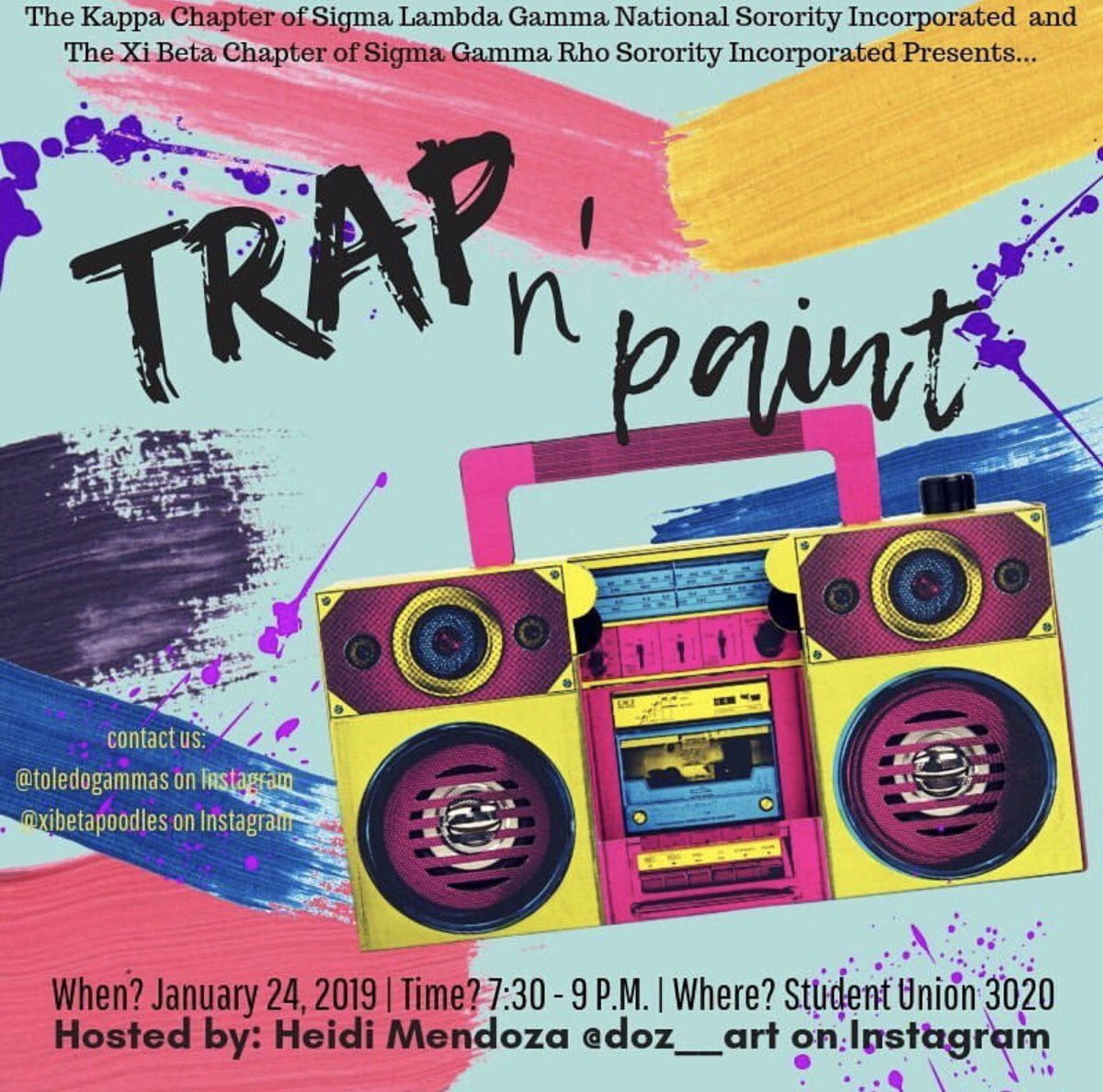 Bringing in the semester right. We are happy to announce we have teamed up with Sigma Lambda Gamma to bring you “Trap n’ paint”!
