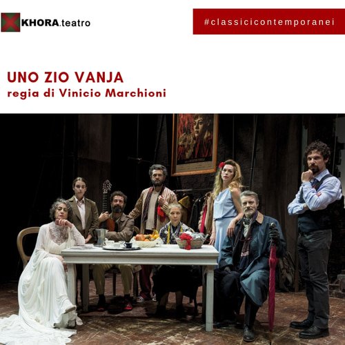 khoratwit's tweet photo. "Uno Zio Vanja" di Anton #Čechov torna in tour nei teatri italiani per la regia di Vinicio Marchioni. Da sabato 26 #gennaio al Teatro Gentile di Fabriano. Scopri di più sullo spettacolo e le date del tour: https://t.co/f2SfkdkpFE #korateatro #unoziovanja https://t.co/90HtRlhwOQ