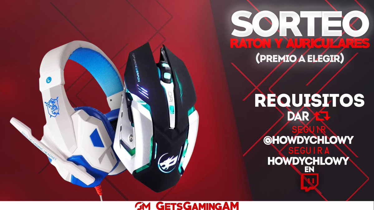 GetsGamingAM's tweet photo. 💥🎁#SORTEO DE RATÓN Y AURICULARES GAMING (PREMIO A ELEGIR)🎁😱

REQUISITOS PARA PARTICIPAR:
• Dar RT🔁
• Seguir a @howdychlowy
• Seguir a https://t.co/pcG23tVrnN

Finaliza el 05/02⏳

¡SUERTE! 🍀 https://t.co/u1bzK1JzGi