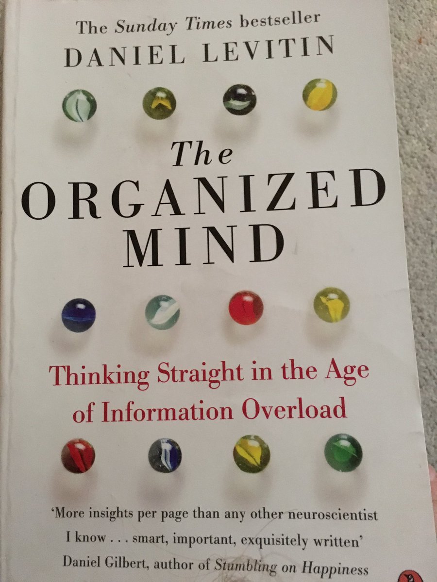 Have you ever read #daniellevitin? 
#theorganizationmind is a masterpiece!