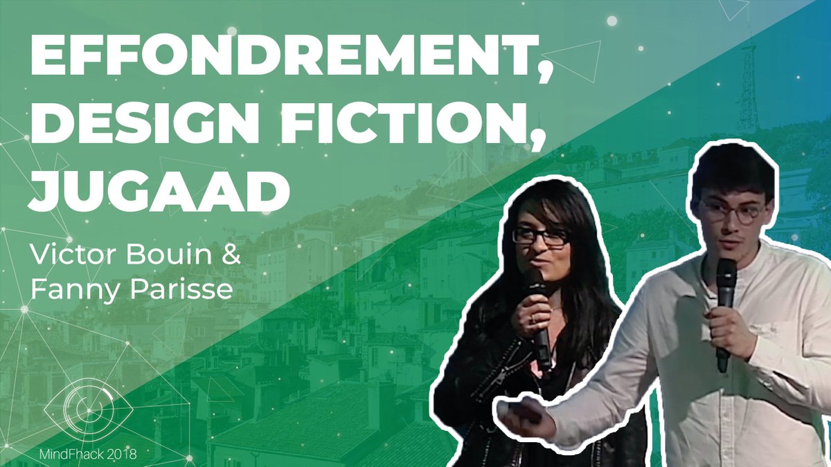 MindFhack's tweet photo. "Faire plus, beaucoup plus, avec moins ..." un beau programme que nous proposent Victor Bouin et Fanny Parise dans cette dernière conférence de MindFhack2018 👏 https://t.co/07L9bbfXQK https://t.co/aGWRxFAgAN
