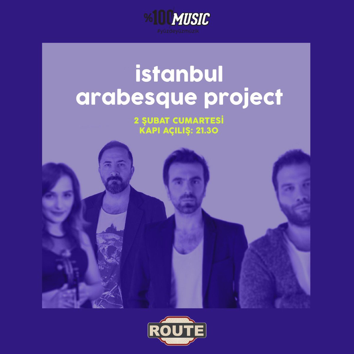 İstanbul Arabesque Project, özel repertuvarıyla 2 Şubat Cumartesi günü Route'ta!

Kapı açılış: 21.30
Ön Satış: 30₺
Kapıda Satış: 35₺
Biletler: Route, Franklin Teras Park ve Don Gallo'da!