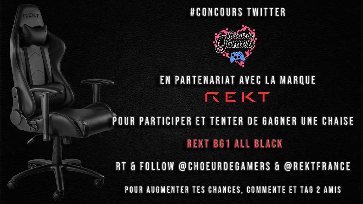 choeurdegamers's tweet photo. #Concours

Pour fêter notre partenariat avec la marque de chaise Gaming @REKTFrance 

🎁1 magnifique Chaise REKT BG1 All Black A GAGNER 🎁

Pour participer :
RT ce tweet ! Follow @ChoeurDeGamers &amp; @REKTFrance !
Augmente tes chances ! commente et TAG 2 amis !

TAS le 2 février ❤️ https://t.co/nntkYZUJ5p